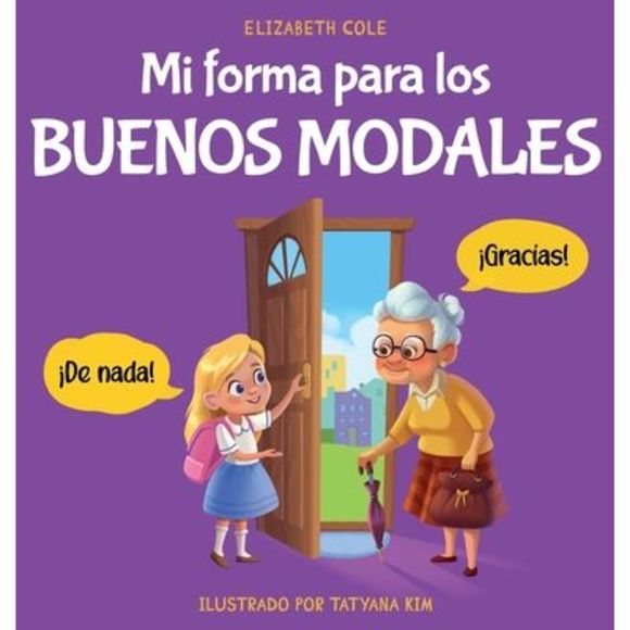 Mi forma para los buenos modales: Un libro infantil sobre modales, etiqueta y co - Picture 1 of 1